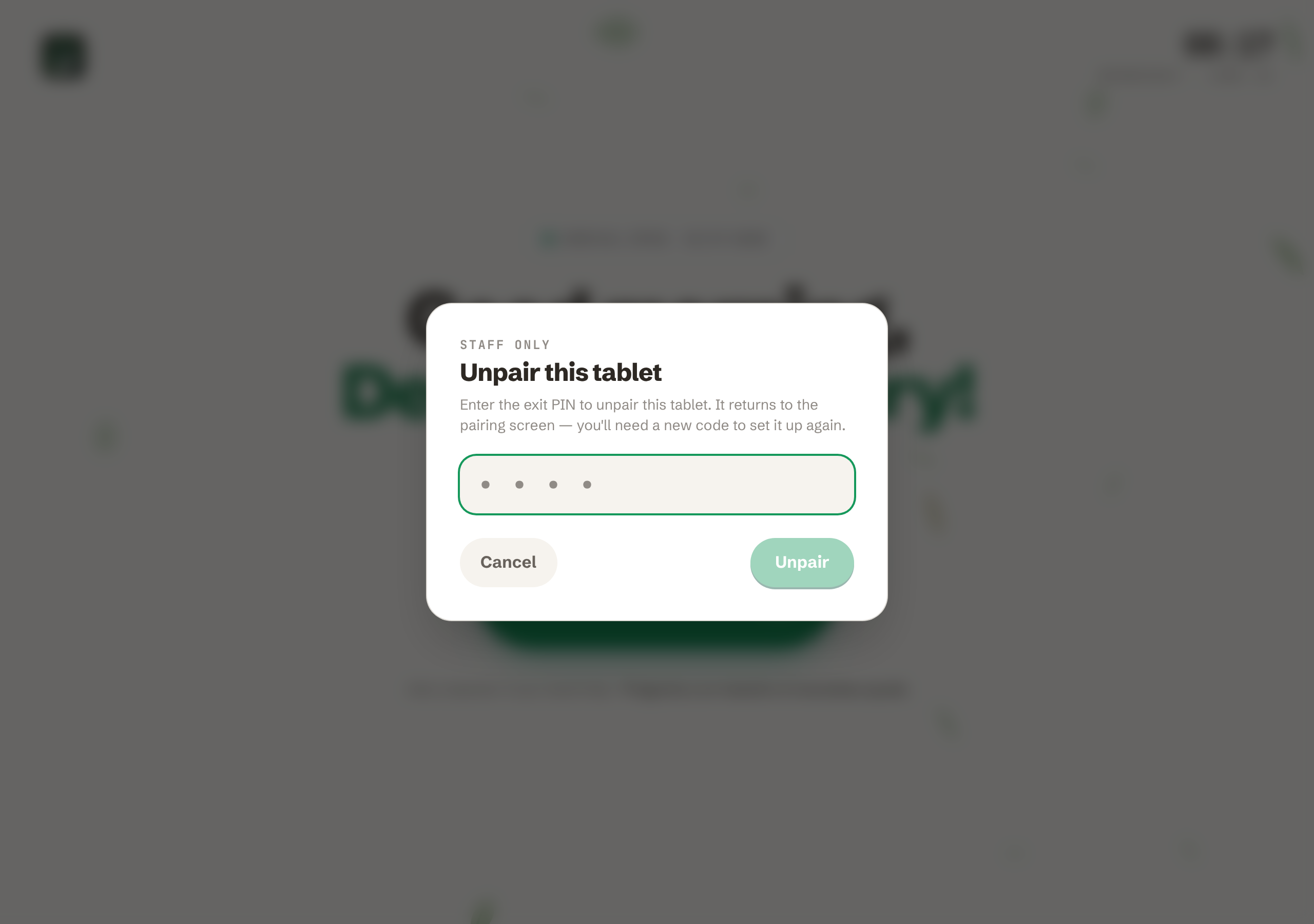 The Unpair this tablet dialog on the kiosk, gated by the exit PIN